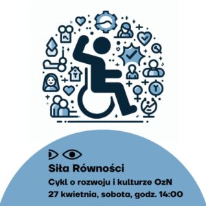Grafika promująca cykl wydarzeń "Siła Równości".