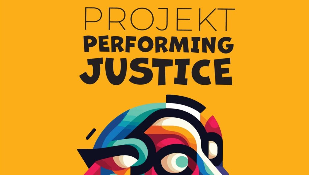 Grafika promująca projekt Performing Justice.