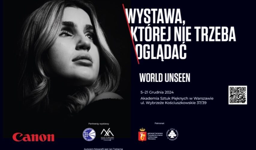 Plakat promujący wystawę World Unseen.