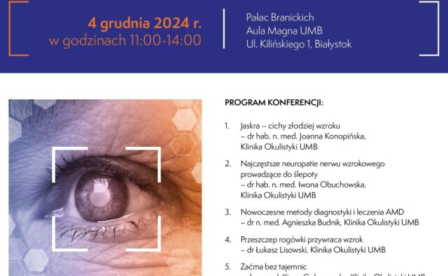 Plakat promujący konferencję w Białymstoku w ramach kampanii "Zachowaj wzrok".