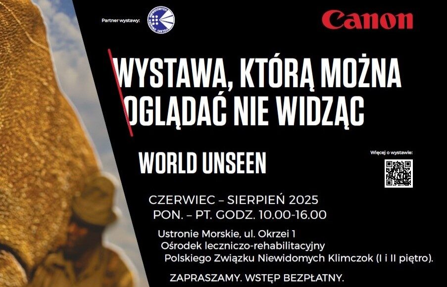 Plakat informacyjny dotyczący wystawy World Unseen w Ustroniu Morskim.