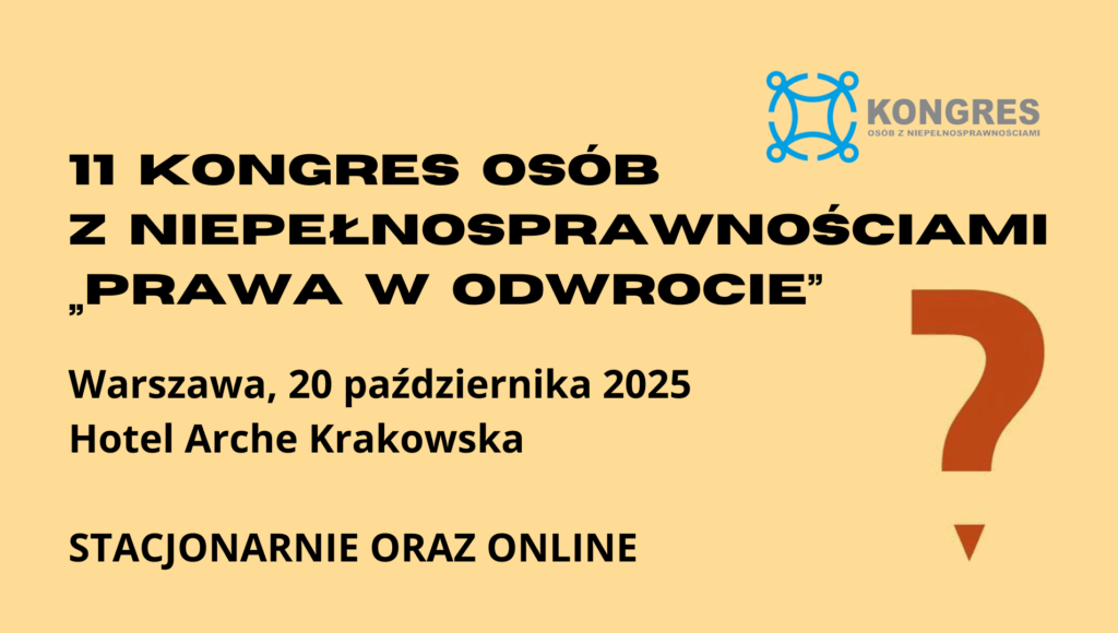 Plakat informacyjny 11. Kongresu Osób z Niepełnosprawnościami.