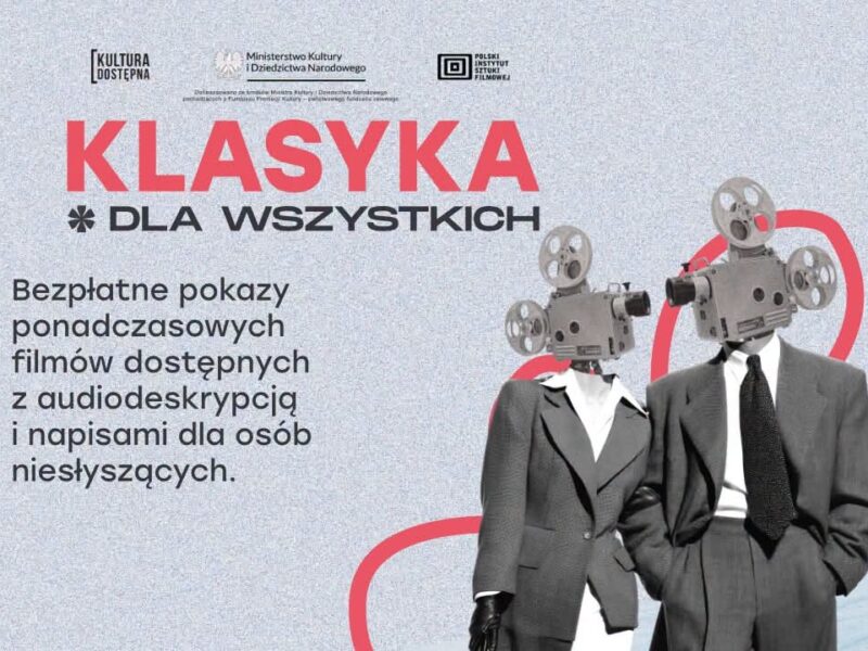 Plakat promujący pokazy filmów "Klasyka dla wszystkich".